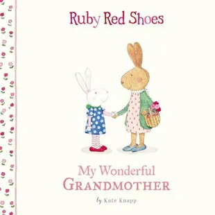 "Ruby Red Shoes My Wonderful Grandmother"